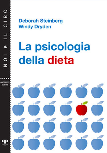 La psicologia della dieta - Steinberg Dryden - Positive Press