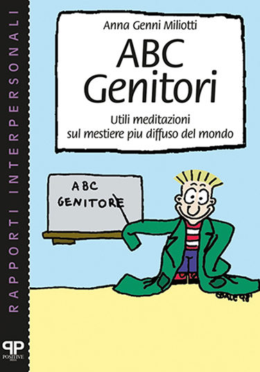 ABC Genitori - Anna Genni Miliotti - Positive Press